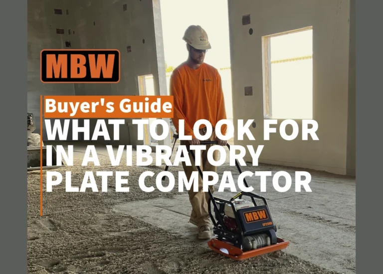 Buyer’s Guide: What to Look for in a Vibratory Plate Compactor